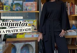 Conjuntos e sua praticidade: o look pronto que multiplica possibilidades
