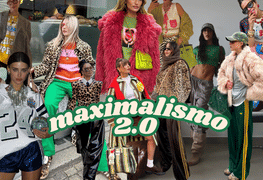 MAXIMALISMO 2.0: Mais é mais (e a gente AMA) 💥✨