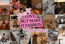 LOVE, BUT MAKE IT FASHION: o guia definitivo para um Dia dos Namorados nada óbvio ❤️✨