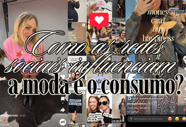 Como as redes sociais influenciam a moda?