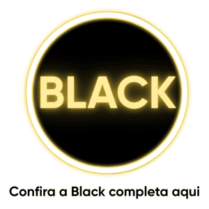 Oferta Black 2025 com até 40% de Desconto
