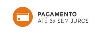 Pagamento Pagamento em até 6 vezes sem juros