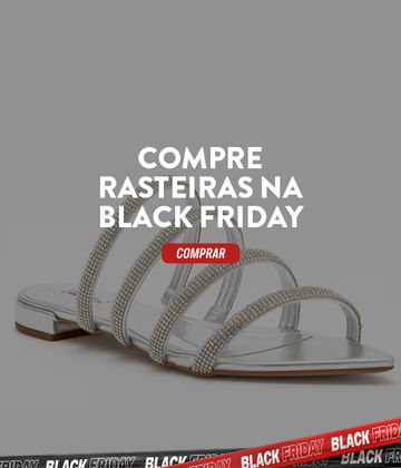Rasteiras black friday