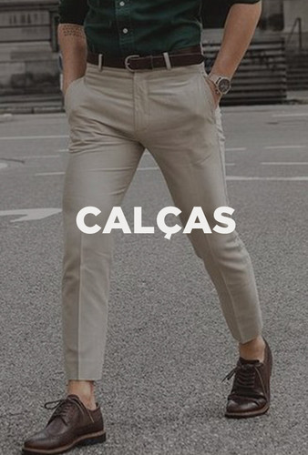Calças
