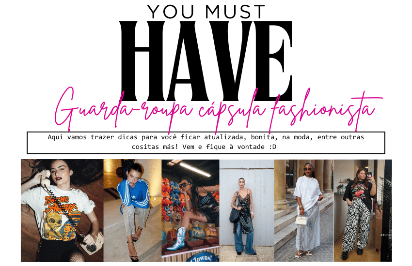 Banner Guarda-roupa cápsula fashionista: seu passaporte para arrasar em qualquer rolê ✨