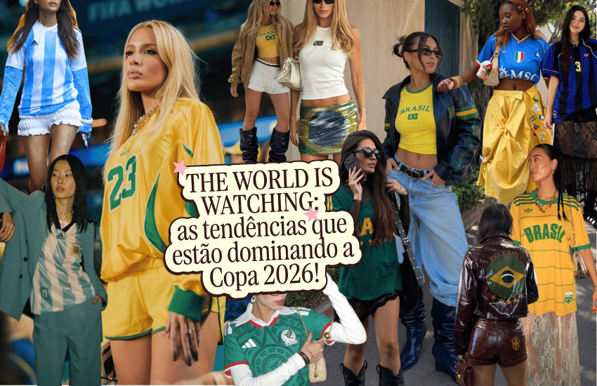 Banner THE WORLD IS WATCHING: as tendências que estão dominando a Copa 2026 ⚽✨