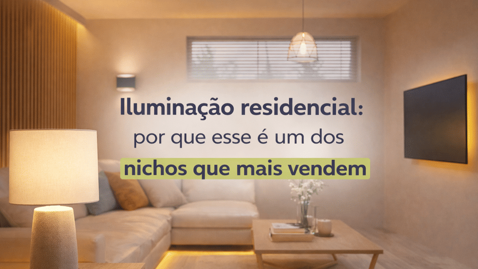 Banner Iluminação residencial: por que esse é um dos nichos que mais vendem online