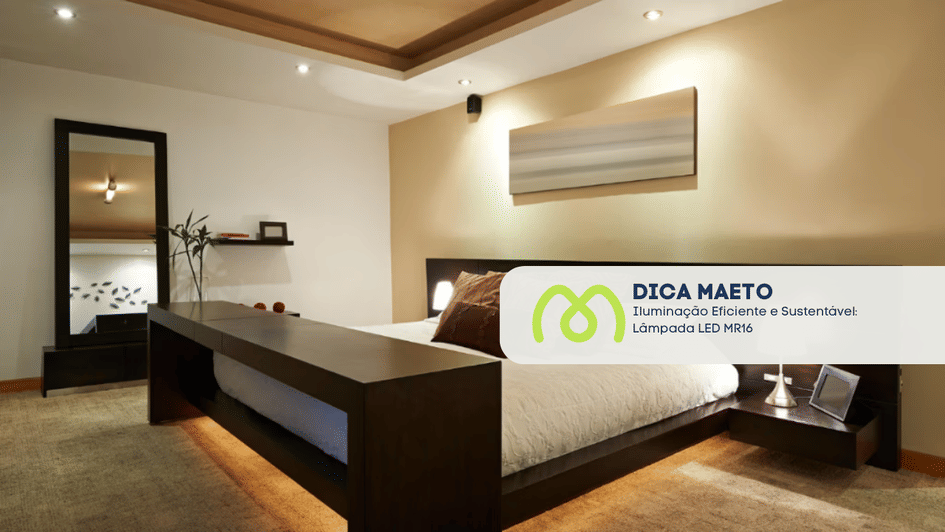 Banner Iluminação Eficiente e Sustentável: Lâmpada LED MR16