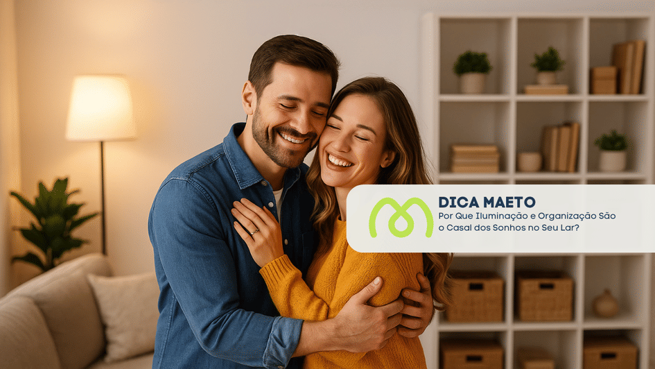 Banner Por Que Iluminação e Organização São o Casal dos Sonhos no Seu Lar?