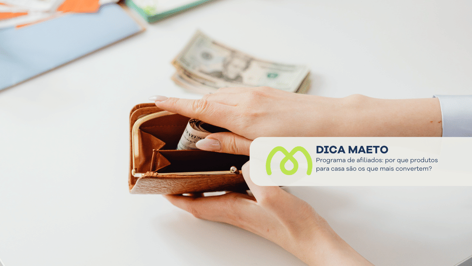 Banner Programa de afiliados: por que produtos para casa são os que mais convertem?