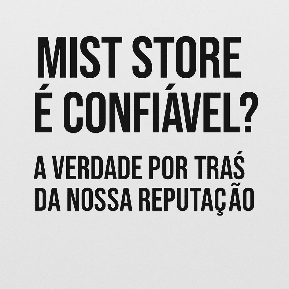 Banner Mist Store é confiável? Vem que a gente te conta!