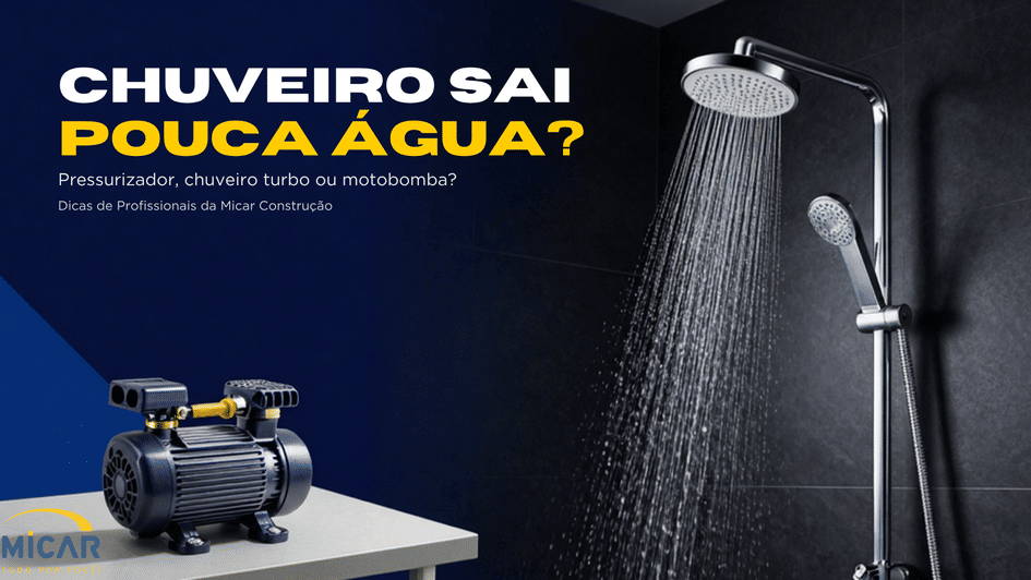 Banner Chuveiro Sai Pouca Água? Veja Quando Usar Pressurizador, Chuveiro Turbo ou Motobomba