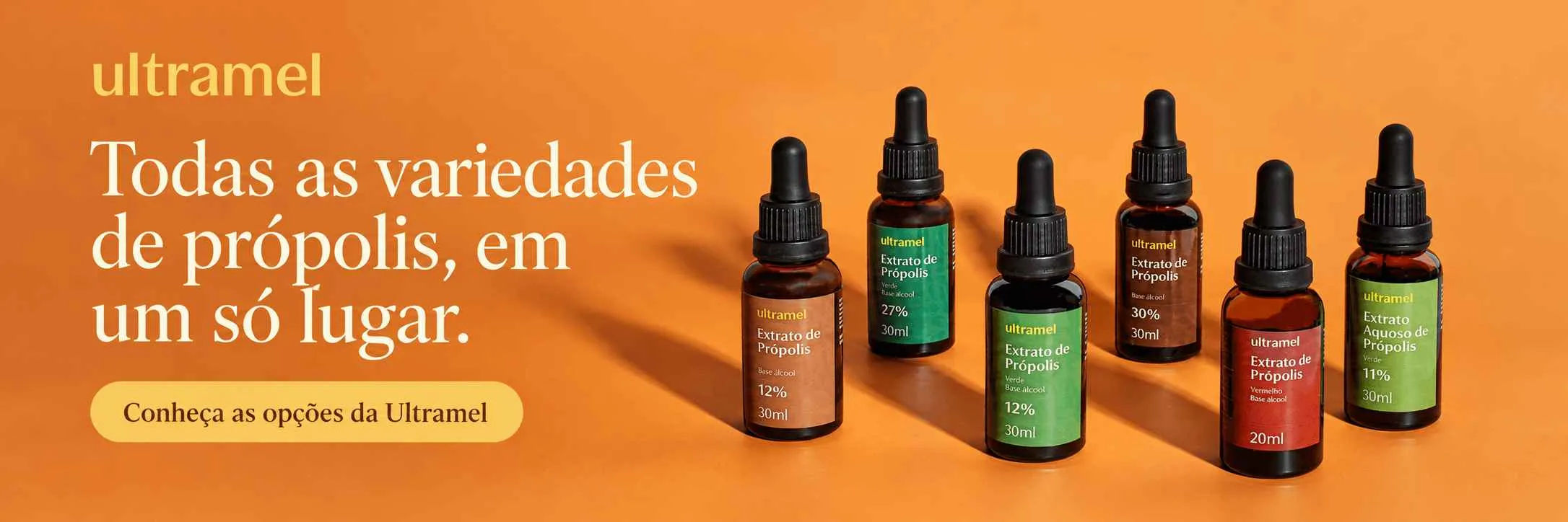 Sete frascos de extrato de própolis da marca Ultramel em diferentes concentrações e variedades — verde, vermelho e aquoso — dispostos sobre fundo laranja. Os produtos variam entre 12%, 27% e 30% de concentração, em embalagens de 20ml e 30ml com conta-gotas.