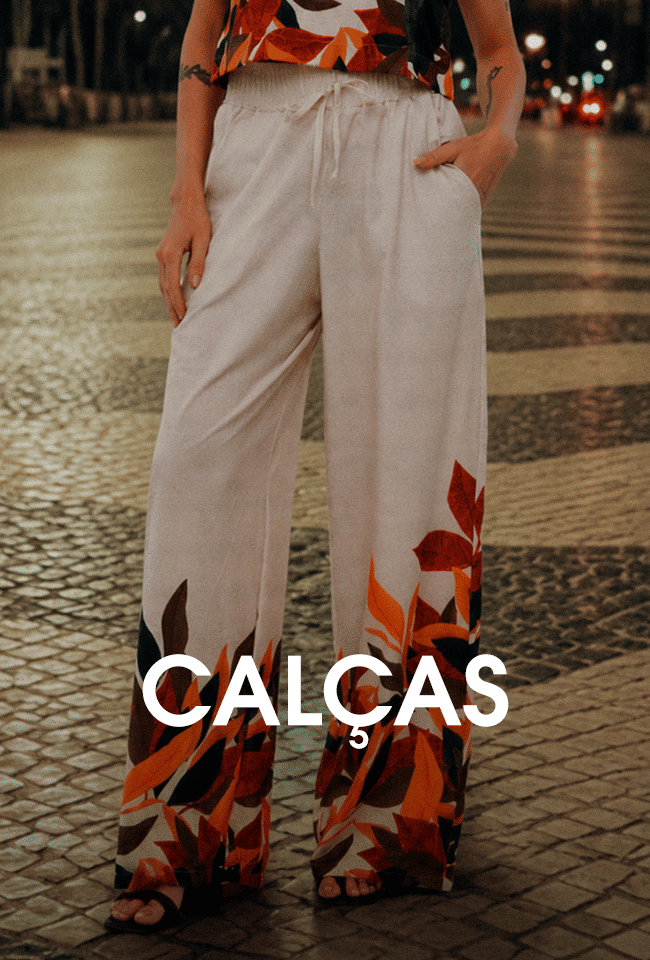 Calças