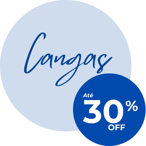 Cangas com até 30% OFF
